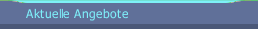 Aktuelle Angebote